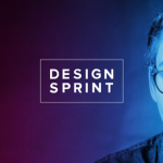 DESIGN SPRINT : Une nouvelle approche de la création web