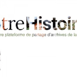 FONSART : « notreHistoire.ch est la première plateforme numérique, historique et participative de Suisse romande »